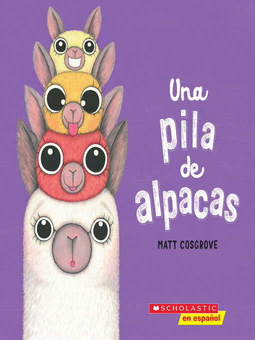 Title details for Una pila de alpacas (A Stack of Alpacas) by Matt Cosgrove - Available